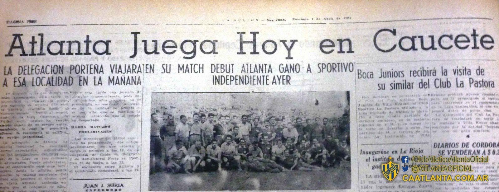 1951. El domingo 1.º de abril el matutino sanjuanino "La Acción" informa sobre el triunfo de Atlanta sobre Sportivo Independiente, de San Juan, y anuncio otro amistoso para ese día del Bohemio en la cercana localidad de Caucete. Según los registros de Sentimiento Bohemio, el 2 a 0 frente a Sportivo Independiente fue la primera presentación de la historia de Atlanta en esa provincia cuyana.
