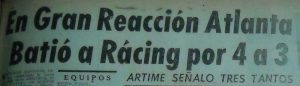 En 1960, la primera vez que jugaron en el actual estadio de Atlanta, el Bohemio dio vuelta un memorable partido que perdía 3 a 1 para ganarlo 4 a 3, con tres goles de Luis Artime y el presidente León Kolbowski incitando a la multitud bohemia para que alentara al equipo. 